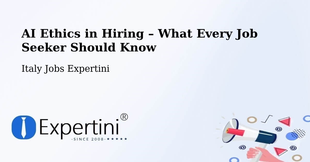AI Ethics in Recruitment & Hiring – Matera - Matera, Italy Jobs Expertini