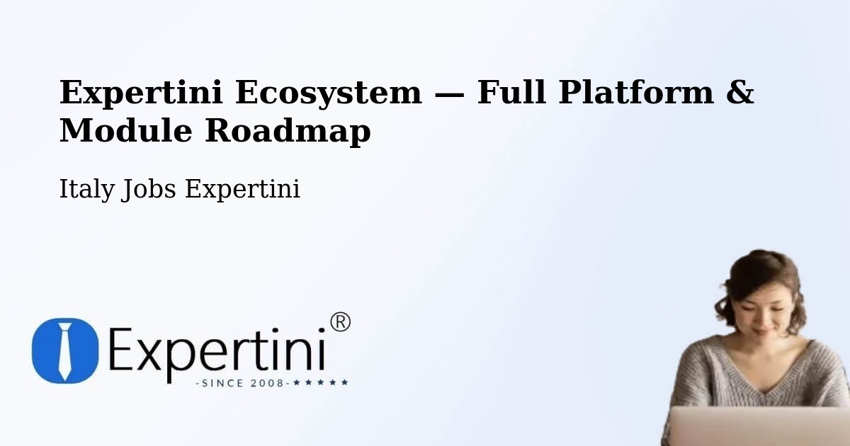 Expertini Ecosystem — Full Platform & Module Roadmap – Matera